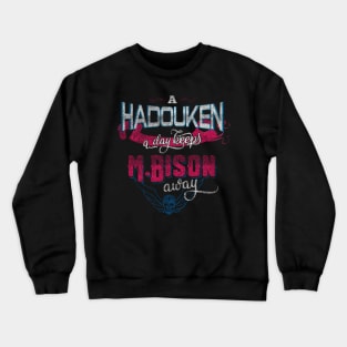 A Hadouken A Day Keeps M.Bison Away | Grunge Edition Crewneck Sweatshirt